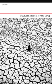 Paperback Slowly, as If Book