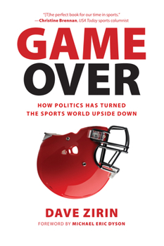 Paperback Game Over: How Politics Has Turned the Sports World Upside Down Book