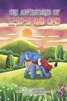 Paperback The Adventures Of Li-Lo-Li And Omo Book