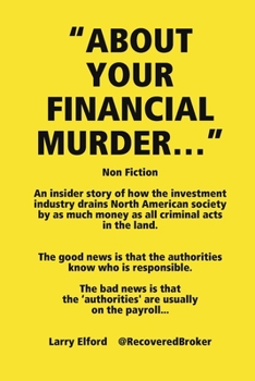 Paperback "About Your Financial Murder..." Book