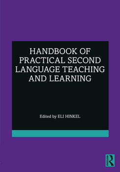 Paperback Handbook of Practical Second Language Teaching and Learning Book