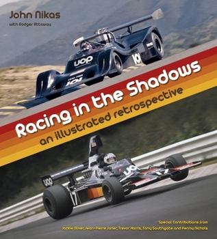 Hardcover Racing in the Shadows: An Illustrated Retrospective of the Men and Machines Book