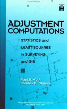 Hardcover Adjustment Computations: Statistics and Least Squares in Surveying and GIS Book