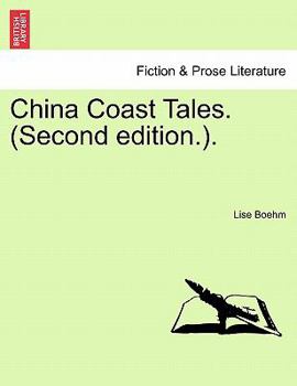 Paperback China Coast Tales. (Second Edition.). Book