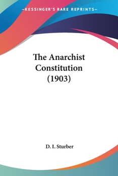 Paperback The Anarchist Constitution (1903) Book