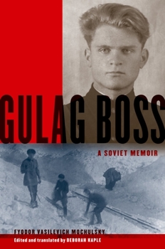 Hardcover Gulag Boss: A Soviet Memoir Book