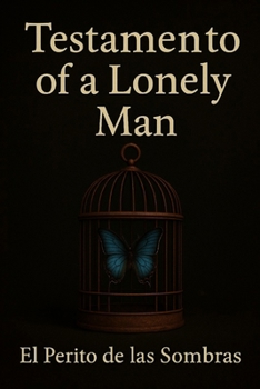 Paperback TESTAMENTO of a Lonely Man: Testamento de un Hombre Solo Book
