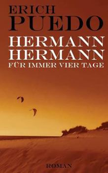 Paperback Hermann, Hermann: Für immer vier Tage [German] Book
