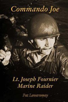 Paperback Commando Joe: Lt. Joseph Fournier Marine Raider Book