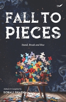 Paperback Fall to Pieces: Stand, Break and Rise Book