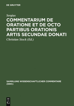 Hardcover Commentarium de oratione et de octo partibus orationis artis secundae Donati [German] Book
