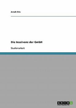 Paperback Die Insolvenz der GmbH [German] Book