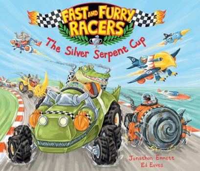 Unknown Binding The Silver Serpent Cup (Fast and Furry Racers) Book