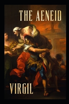 Paperback The Aeneid of Virgil (I-VI)(illustrated Edition) Book
