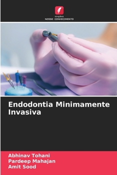 Paperback Endodontia Minimamente Invasiva [Portuguese] Book