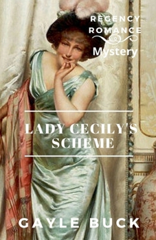 Paperback Lady Cecily's Scheme Book