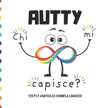 Paperback Autty: Chi mi capisce? [Italian] Book
