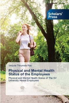 Paperback Physical and Mental Health Status of the Employees Book