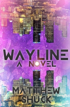 Paperback Wayline: A Science Fiction Novel Book