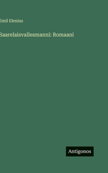 Saarelaisvallesmanni: Romaani (Finnish Edition)