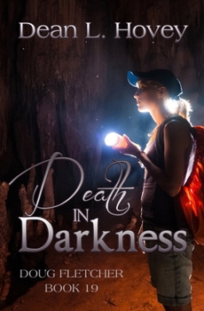 Paperback Death in Darkness: Doug Fletcher Mysteries Book 19 Book