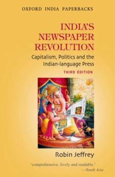 Paperback India's Newspaper Revolution: Capitalism, Politics and the Indian Language Press Book