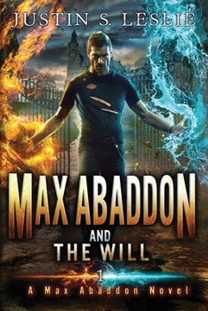 Paperback Max Abaddon and the Will: A Max Abaddon Novel Book