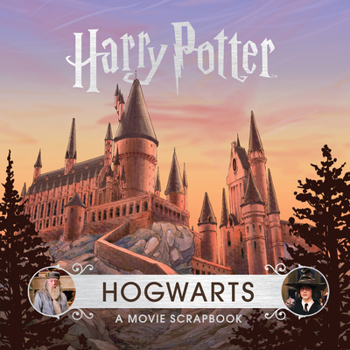 Hardcover Harry Potter: Hogwarts: A Movie Scrapbook Book
