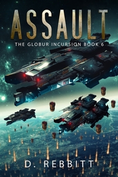 Paperback Assault: The Globur Incursion Book 6 Book