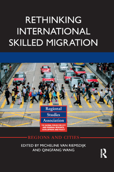 Paperback Rethinking International Skilled Migration Book