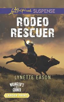 Mass Market Paperback Rodeo Rescuer [Large Print] Book