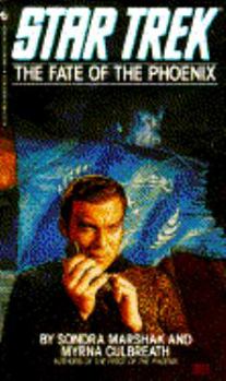 The Fate of the Phoenix - Book #11 of the Star Trek Adventures