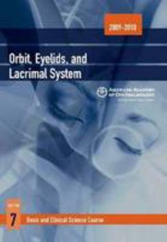 Paperback Orbit, Eyelids, and Lacrimal System 2009-2010 (Basic and Clinical Science Course, Section 7) Book
