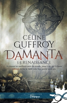 Paperback Renaissance: Damanta, T1.5 [French] Book