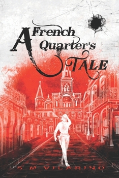 Paperback A French Quarter's Tale Book