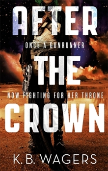 Paperback After the Crown: The Indranan War, Book 2 Book
