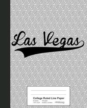 College Ruled Line Paper: LAS VEGAS Notebook