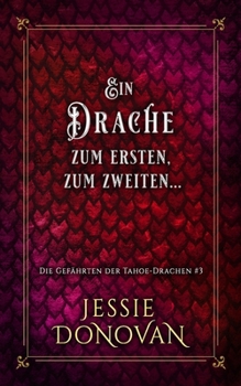 Ein Drache zum ersten, zum zweiten...