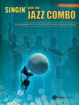 Paperback Singin' with the Jazz Combo: Alto Saxophone Book