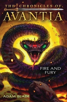 Fire and Fury - Book #4 of the Chronicles of Avantia