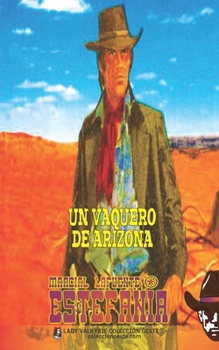 Paperback Un vaquero de Arizona (Colección Oeste) [Spanish] Book