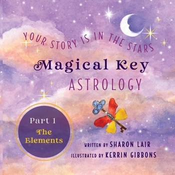 Magical Key - Astrology : Part I: the Elements
