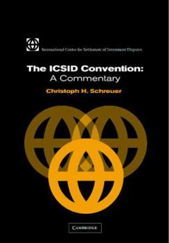 Hardcover The ICSID Convention: A Commentary Book