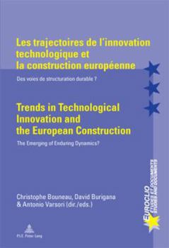 Paperback Les trajectoires de l'innovation technologique et la construction européenne Trends in Technologic [French] Book