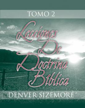 Perfect Paperback Lecciones de doctrina bíblica, tomo 2 (Spanish Edition) [Spanish] Book