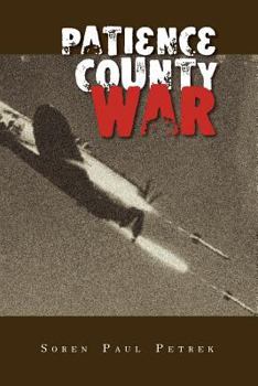 Patience County War - Book #3 of the Madeleine Toche