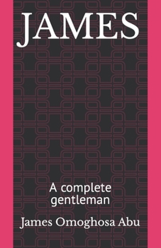 Paperback James: A complete gentleman Book