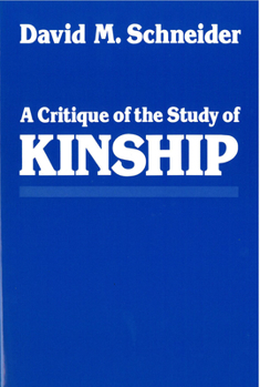 Paperback A Critique of the Study of Kinship Book