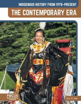 Indigenous History from 1978-Present: The Contemporary Era