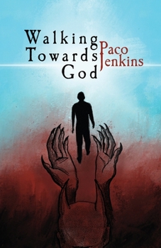 Paperback Walking Towards God Book